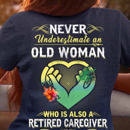 Proud Retired Caregiver